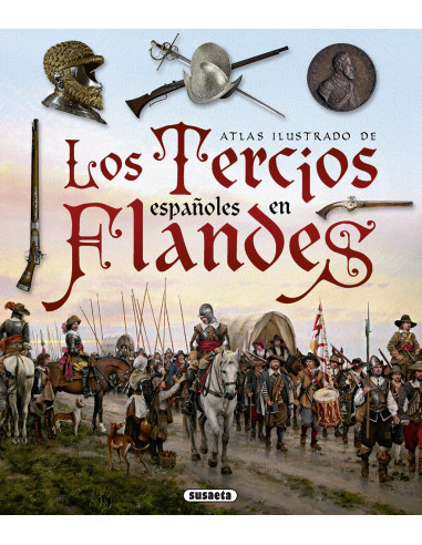 Libro Los Tercios españoles en Flandes (En Español)