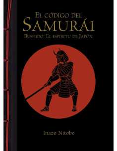 Buchen Sie „The Samurai Code“. Bushido: Der Geist Japans...