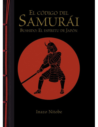 Libro El código del samurái. Bushido: El espíritu de Japón (En Español)