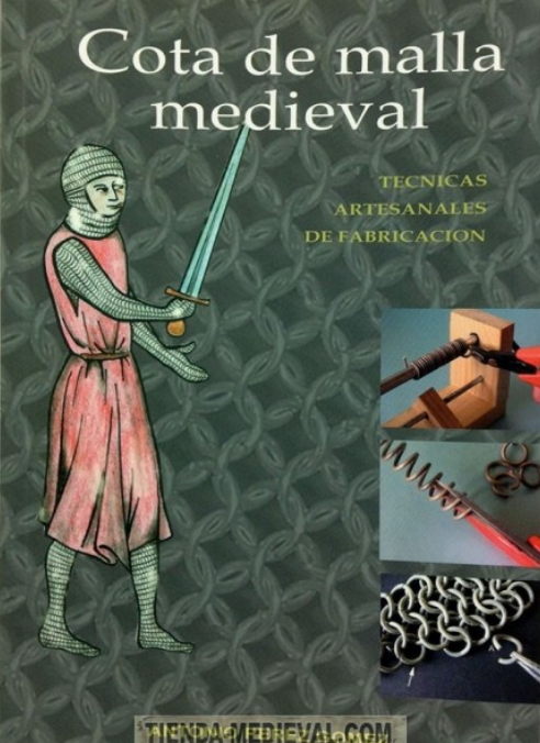 LIBRO FABRICACIÓN COTA DE MALLA MEDIEVAL - Libros Medievales