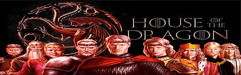 HOUSE OF THE DRAGON